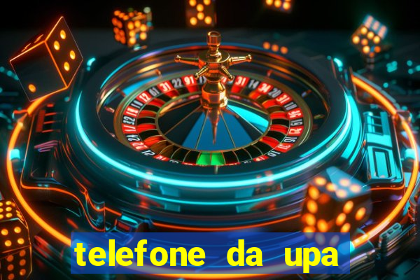 telefone da upa roberto santos